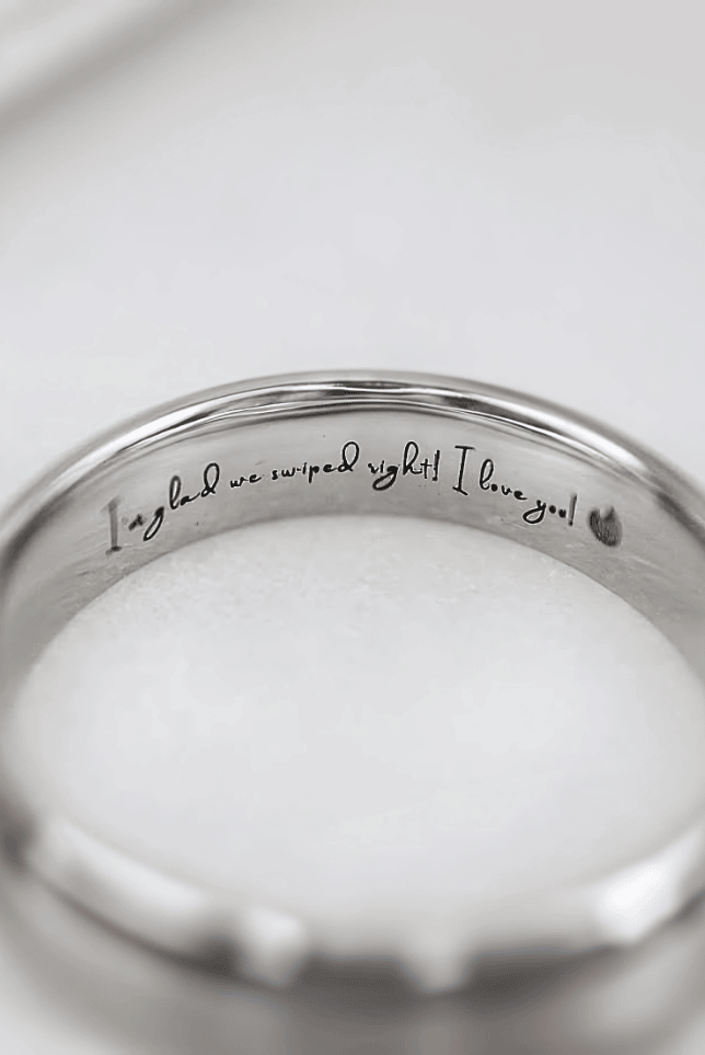 I'm glad we swiped right "I love you", engraved wedding ring